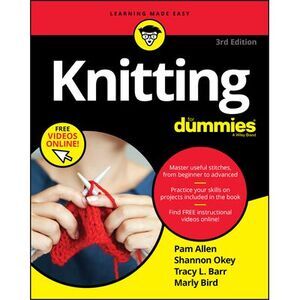 Knitting for Dummies -- Pam Allen